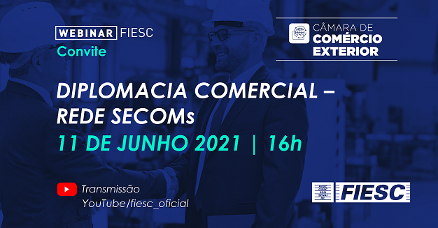 DIPLOMACIA COMERCIAL – REDE SECOMs