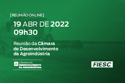 Reunião da Câmara de Desenvolvimento da Agroindústria