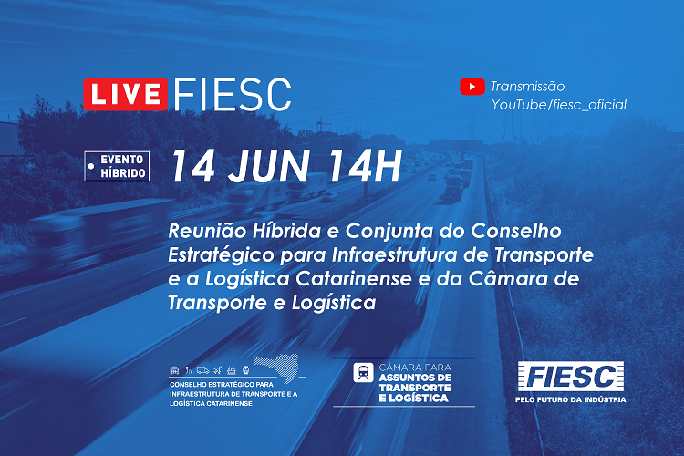 Reunião Híbrida e Conjunta do Conselho e da Câmara de Transporte e Logística da FIESC