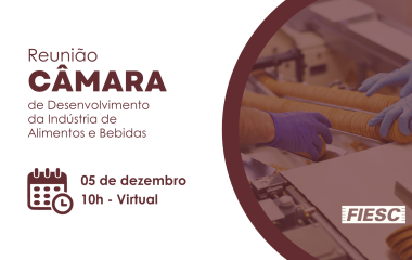 Reunião da Câmara da Indústria de Alimentos e Bebidas