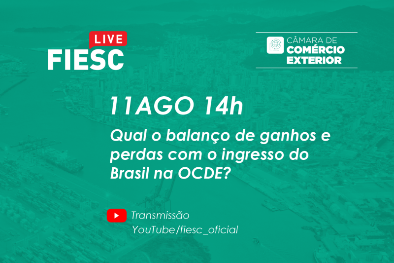 Live "Qual o balanço de ganhos e perdas com o ingresso do Brasil na OCDE?" será no próximo dia 11 Live "Qual o balanço de ganhos e perdas com o ingresso do Brasil na OCDE?" será no próximo dia 11