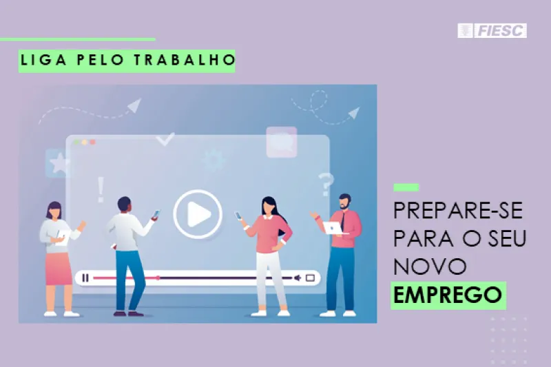 Conteúdo está disponível em www.fiesc.com.br/ligapelotrabalho