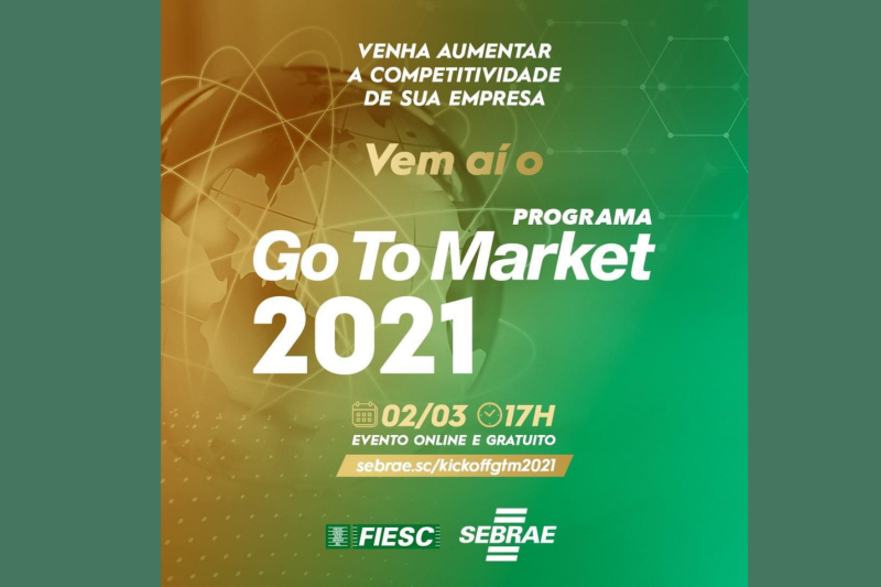 Inscreva-se: http://sebrae.sc/kickoffgtm2021